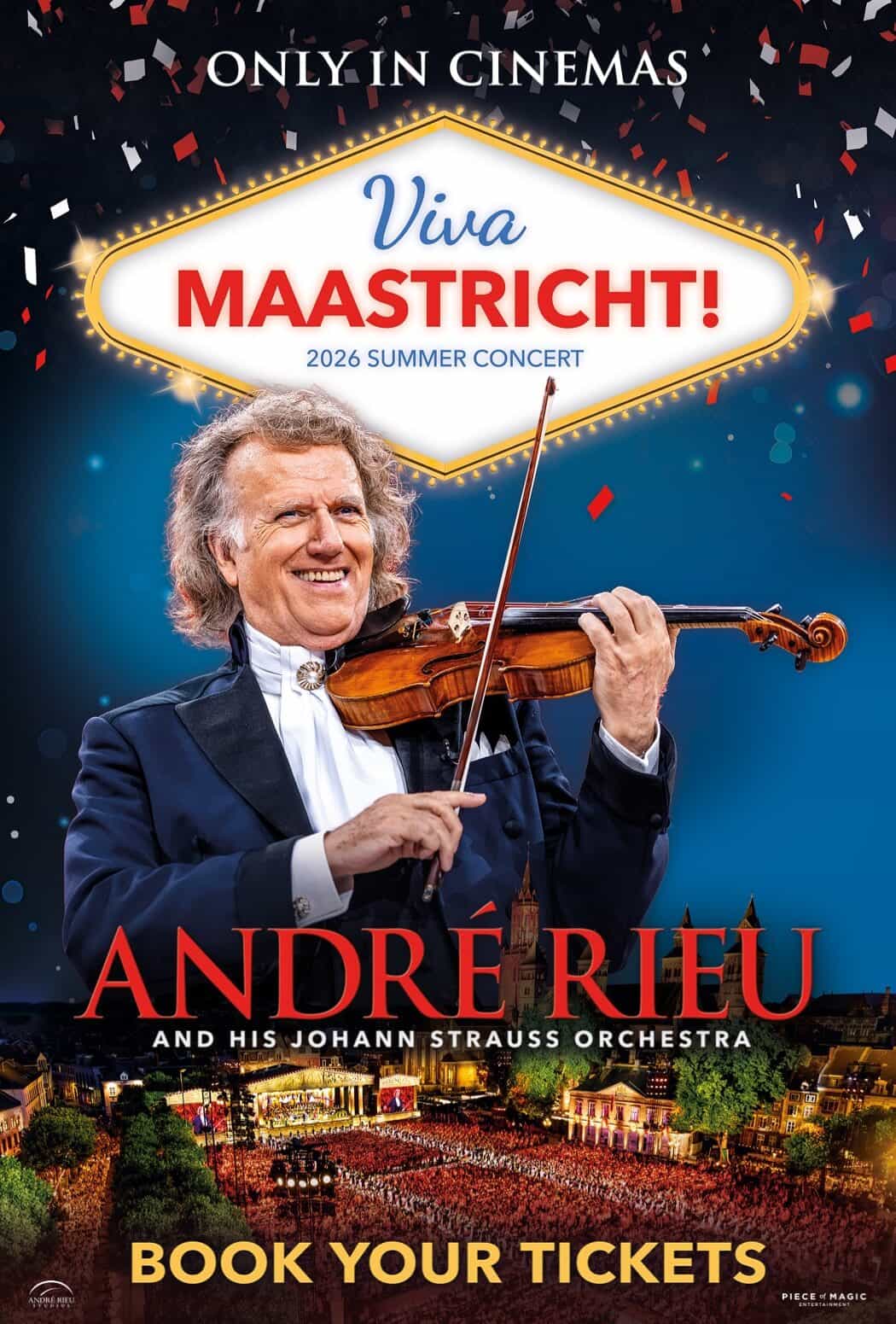 André Rieu's 2026 Summer Concert: Viva Maastricht!