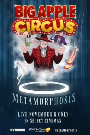 Big Apple Circus: Metamorphosis 2014