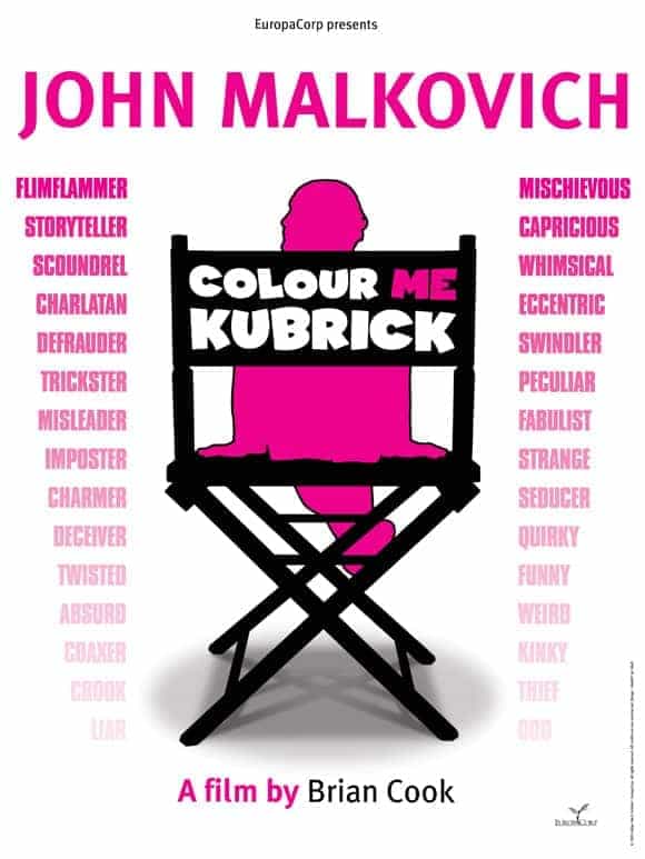 Colour Me Kubrick: A True... Ish Story