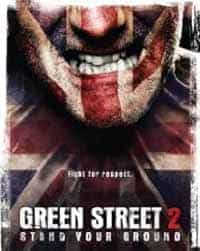 Green Street 2: Stand Your Ground