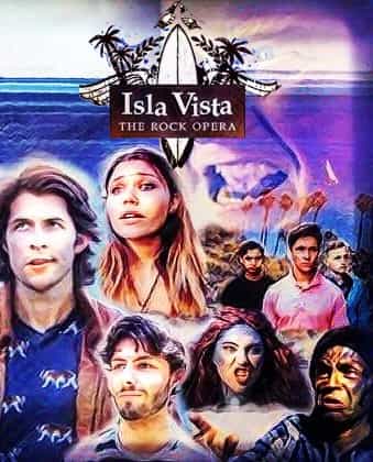 Isla Vista: The Rock Opera