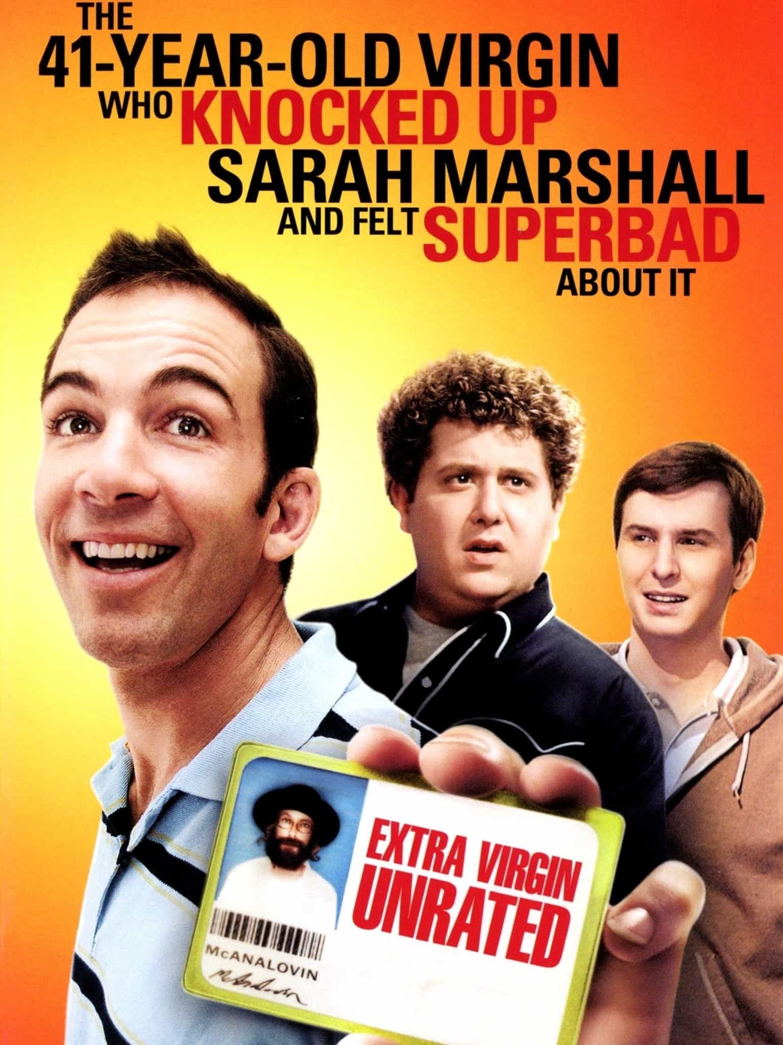 The 41 Year Old VIrgin Who Knocked Up Sarah Marshall and Felt Superbad About It