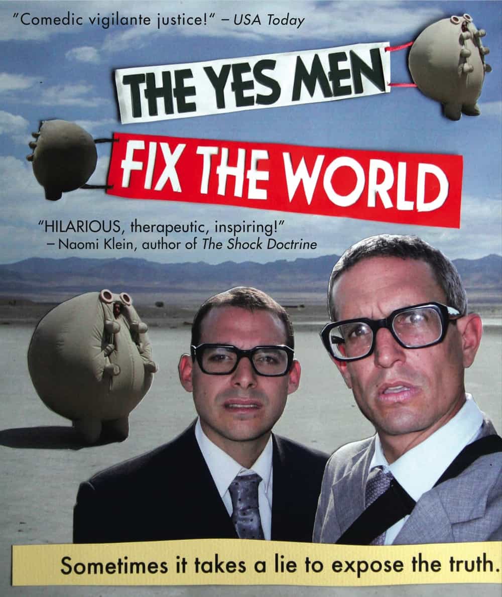 The Yes Men Fix the World