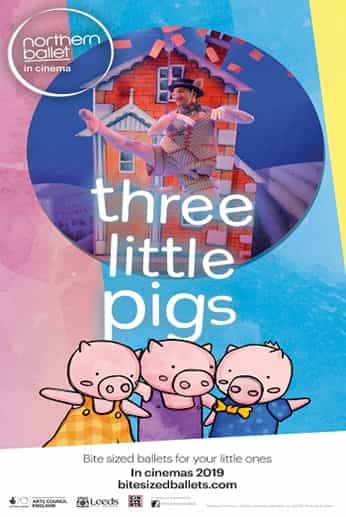 Three Little Pigs: Northern Ballet Bite Sized Ballets 2019