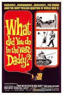 What Did You Do In the War Daddy?