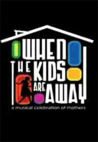 When the Kids Are Away